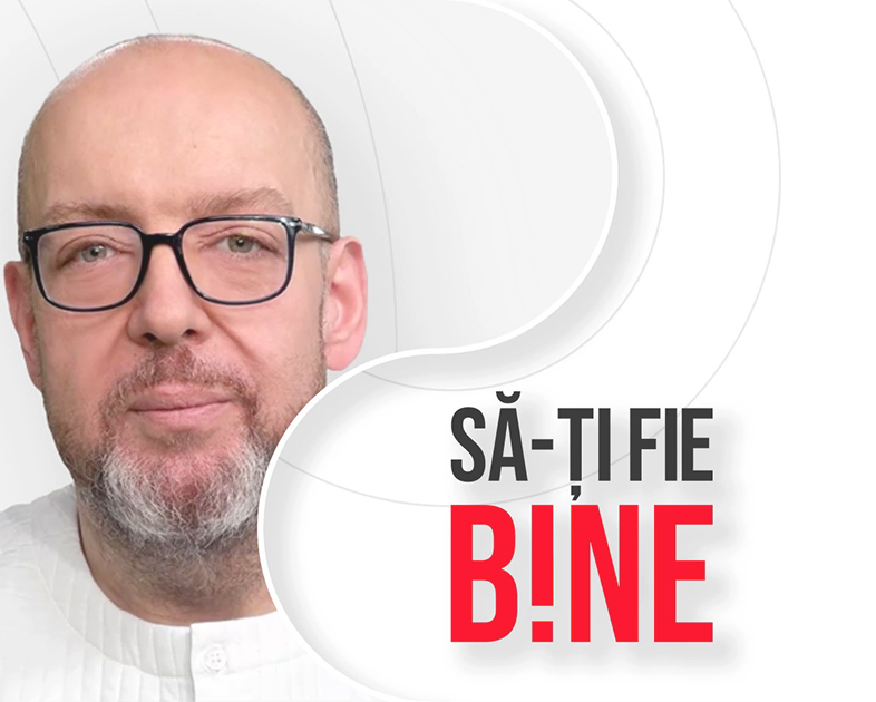 Image of: SĂ-ȚI FIE BINE!